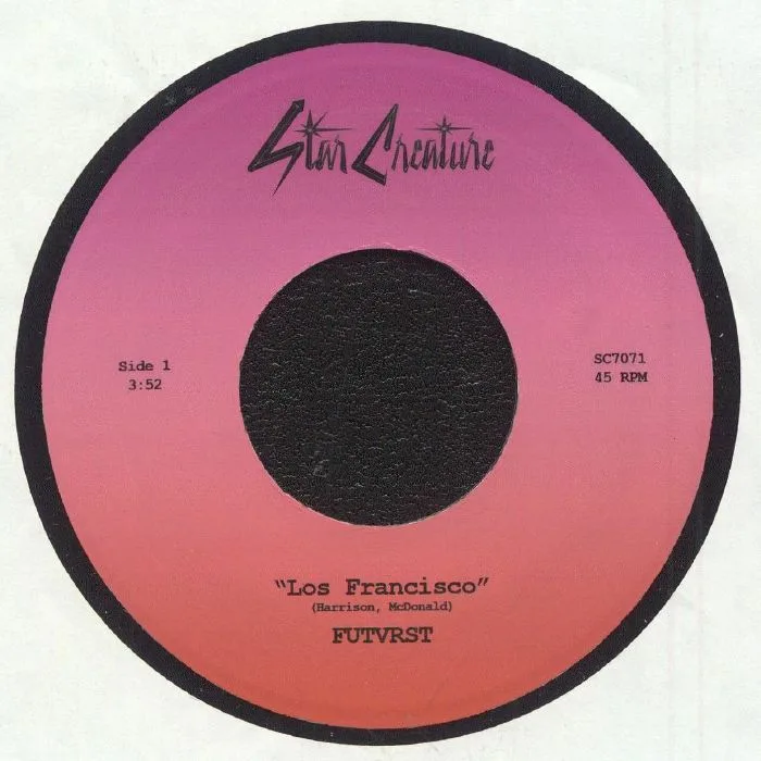 Futvrst — Los Francisco / You Can't Stop Me 7"