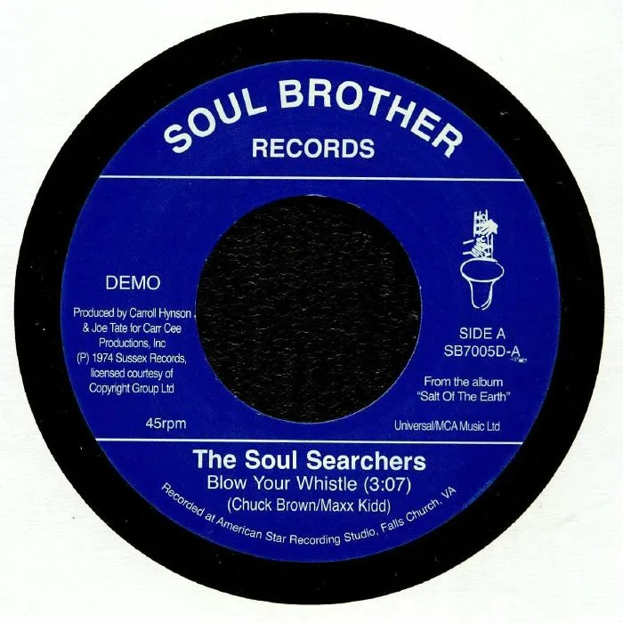 The SOUL SEARCHERS — Blow Your Whistle