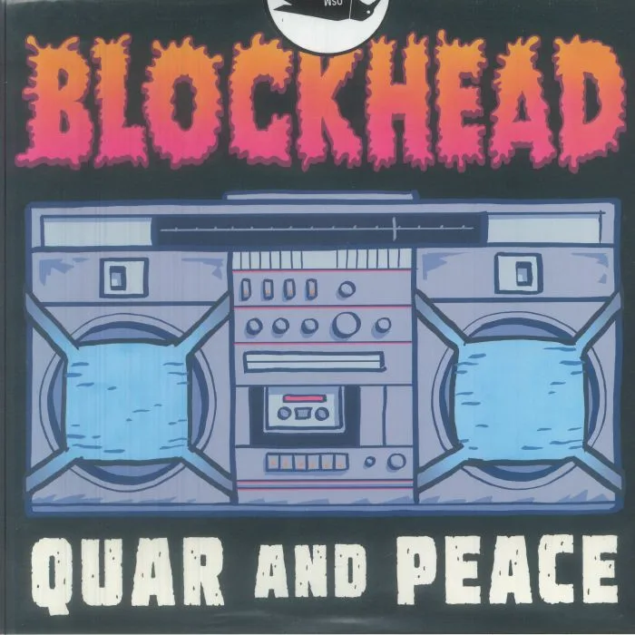 BLOCKHEAD — Quar & Peace