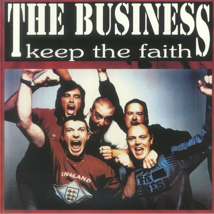 The BUSINESS — Keep The Faith (reissue)