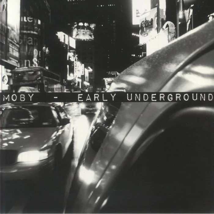Лицевая сторона обложки — MOBY — Early Underground (reissue)