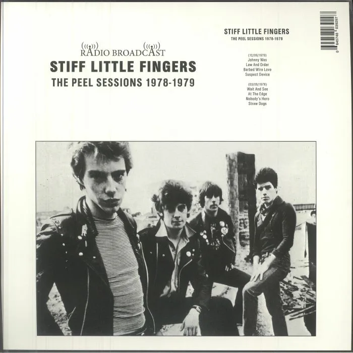 STIFF LITTLE FINGERS — The Peel Sessions 1978-1979