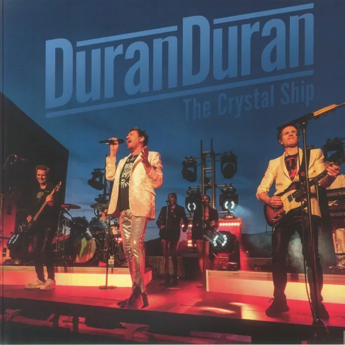 DURAN DURAN — The Crystal Ship