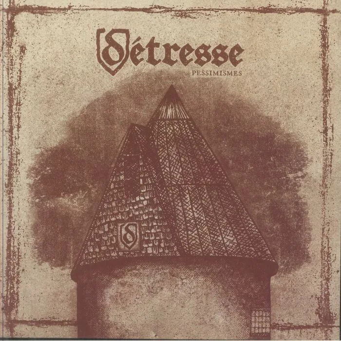 DETRESSE — Pessimismes
