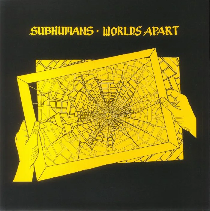 SUBHUMANS — Worlds Apart (reissue)