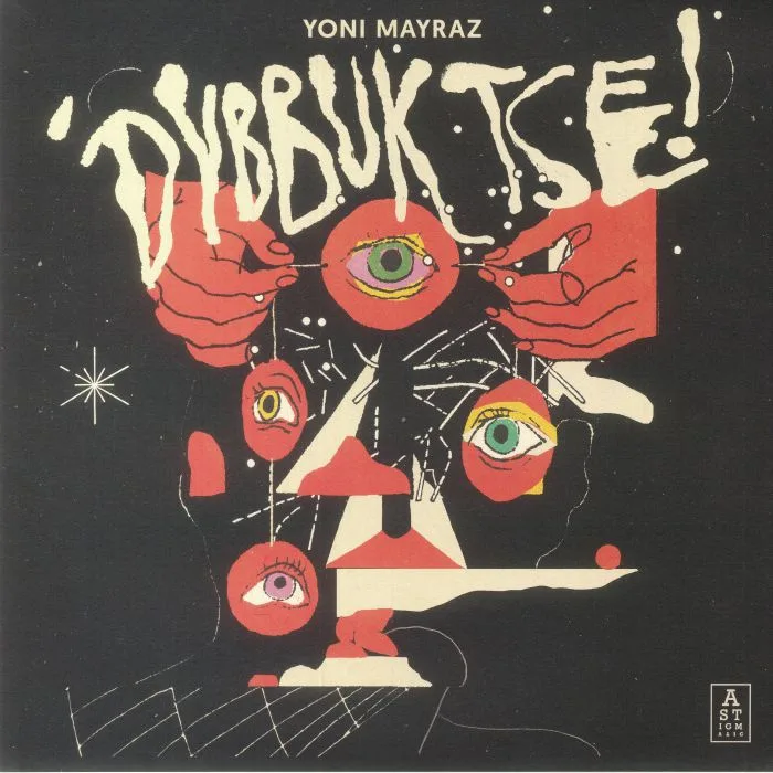 Yoni MAYRAZ — Dybbuk Tse!