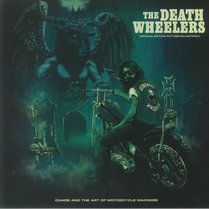 The DEATH WHEELERS — Chaos & The Art Of Motorcycle Madness (Soundtrack)
