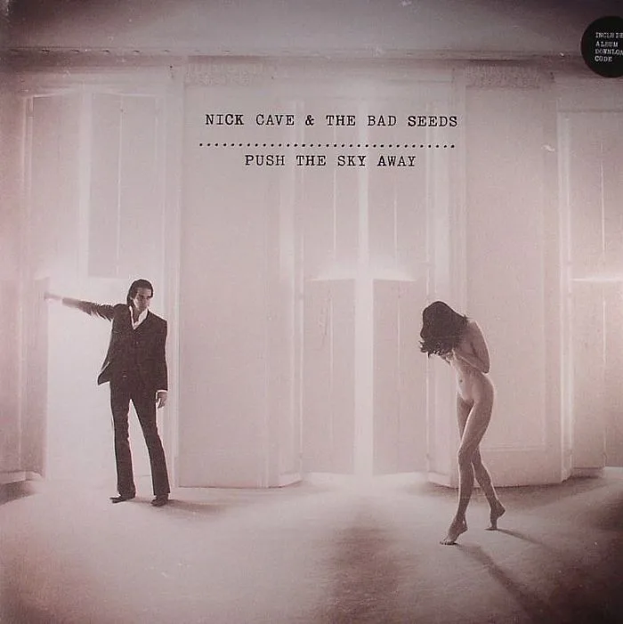 Nick CAVE & THE BAD SEEDS — Push The Sky Away