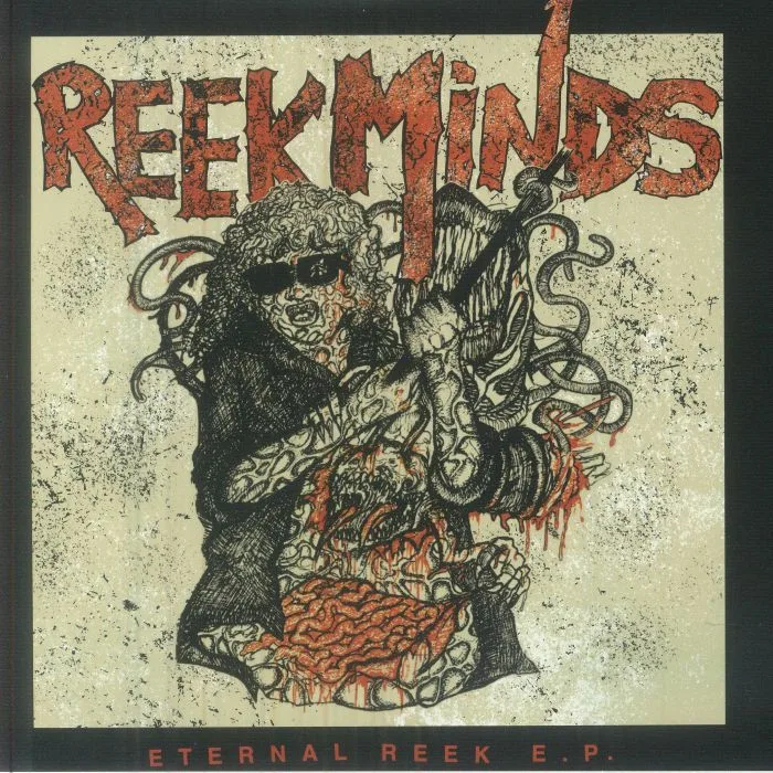 REEK MINDS — Eternal Reek EP