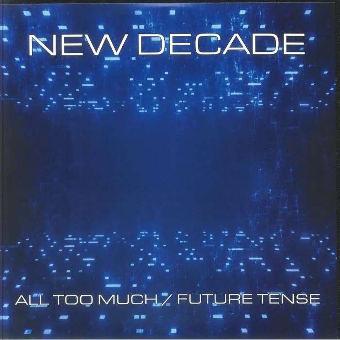 Front cover — NEW DECADE — All Too Much