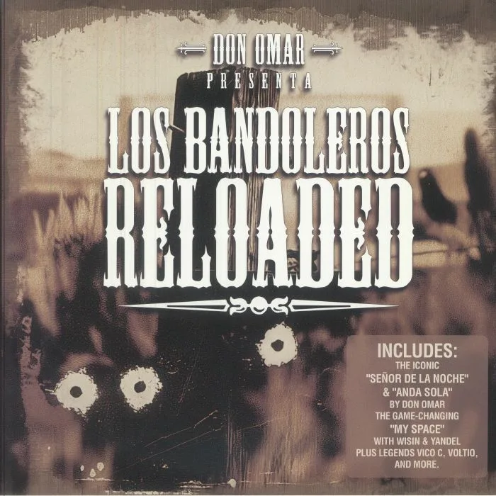 Don OMAR — Los Bandoleros: Reloaded