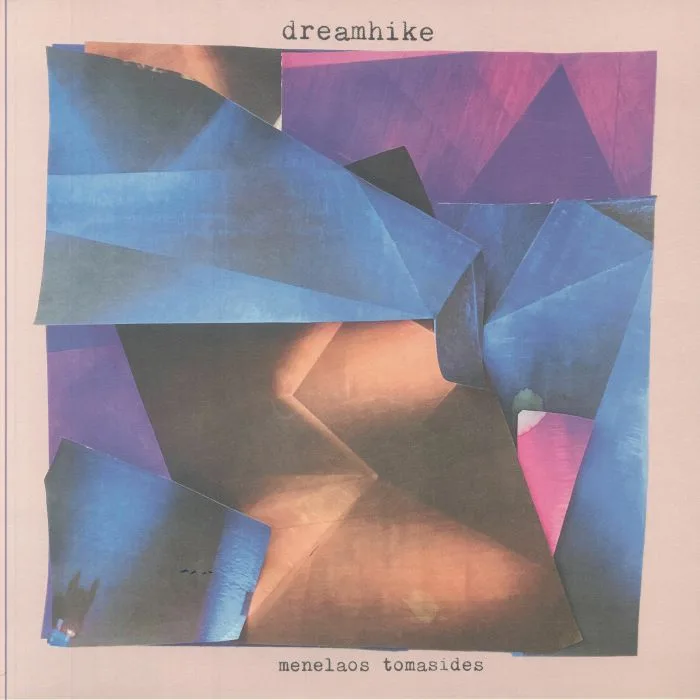 Menelaos TOMASIDES — Dreamhike