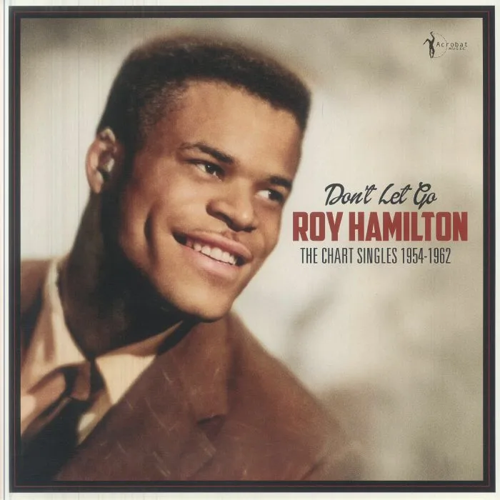 Front cover — Roy HAMILTON — Don't Let Go: The Chart Singles 1954-1962