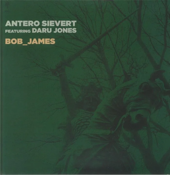 Antero SIEVERT feat DARU JONES — Bob James (reissue)