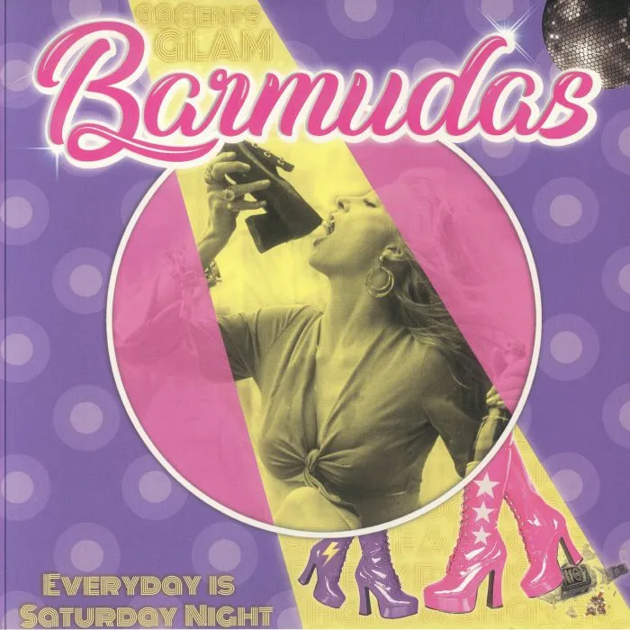The BARMUDAS — Everyday Is Saturday Night (B-STOCK)