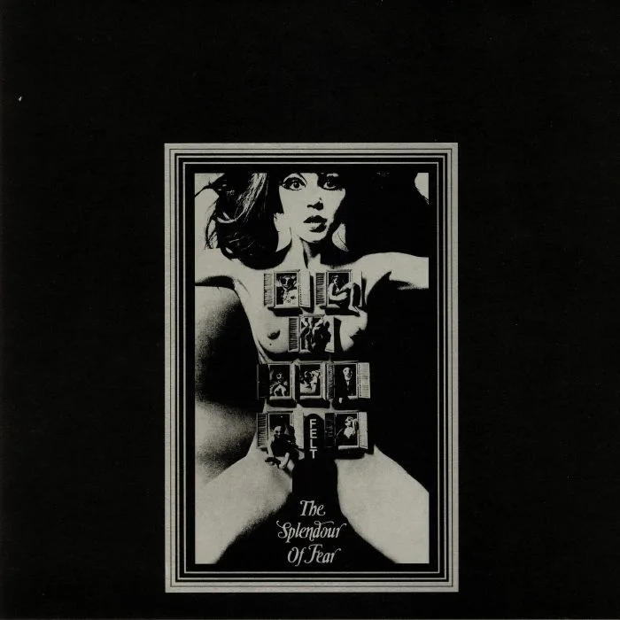 FELT — The Splendour Of Fear: Deluxe Edition (remastered)