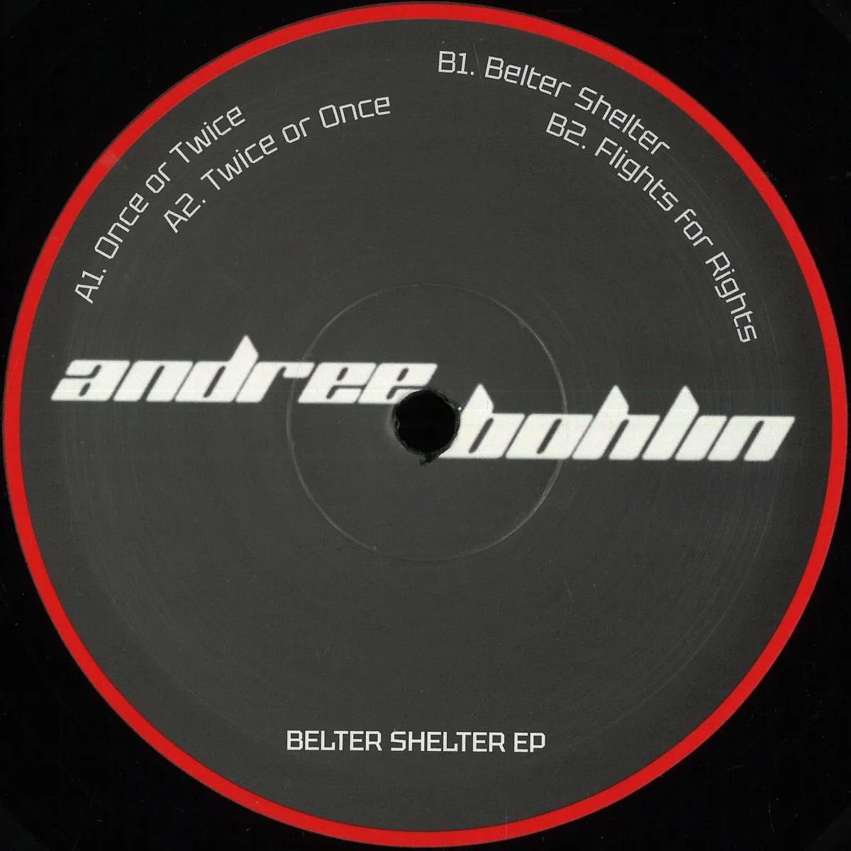 Andree Bohlin — Belter Shelter EP