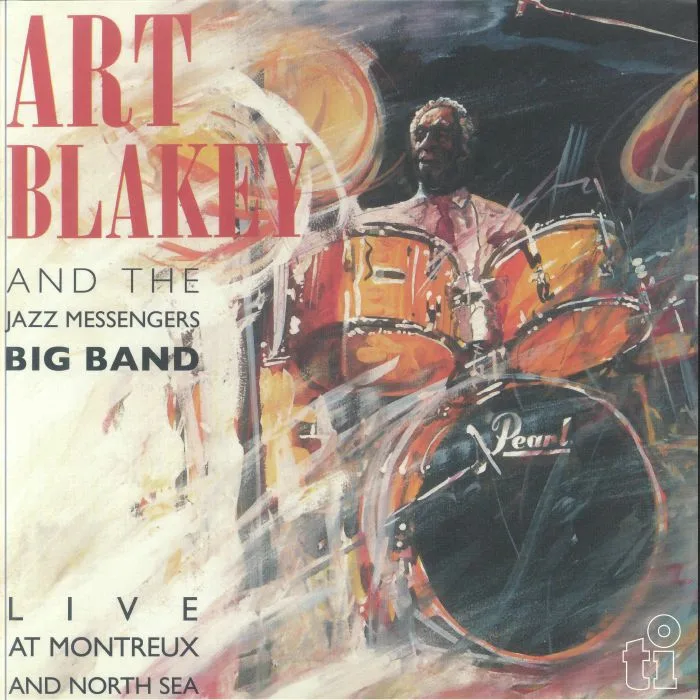 Front cover — Art BLAKEY & THE JAZZ MESSENGERS BIG BAND — Live At Montreux & North Sea Jazz Festivals
