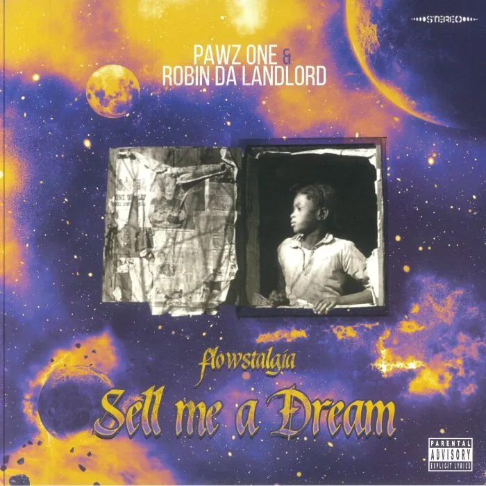 PAWZ ONE / ROBIN DA LANDLORD — Sell Me A Dream: Flowstalgia