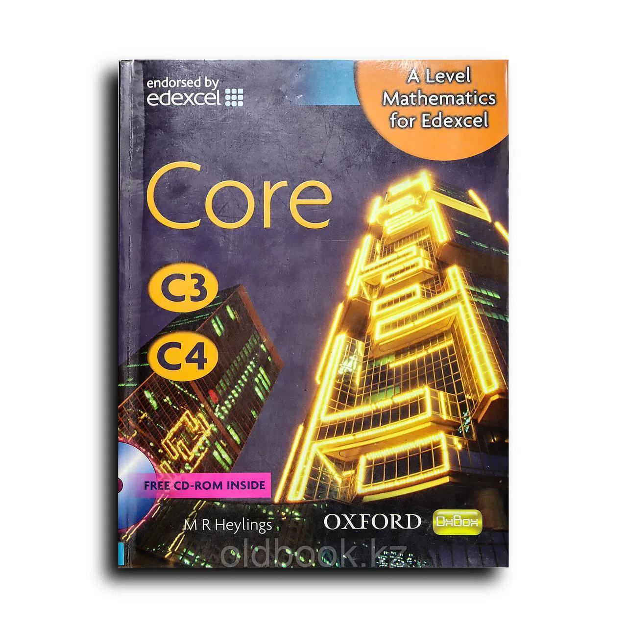 Heylings M. R.. A Level Mathematics for Edexcel: Core C3 C4