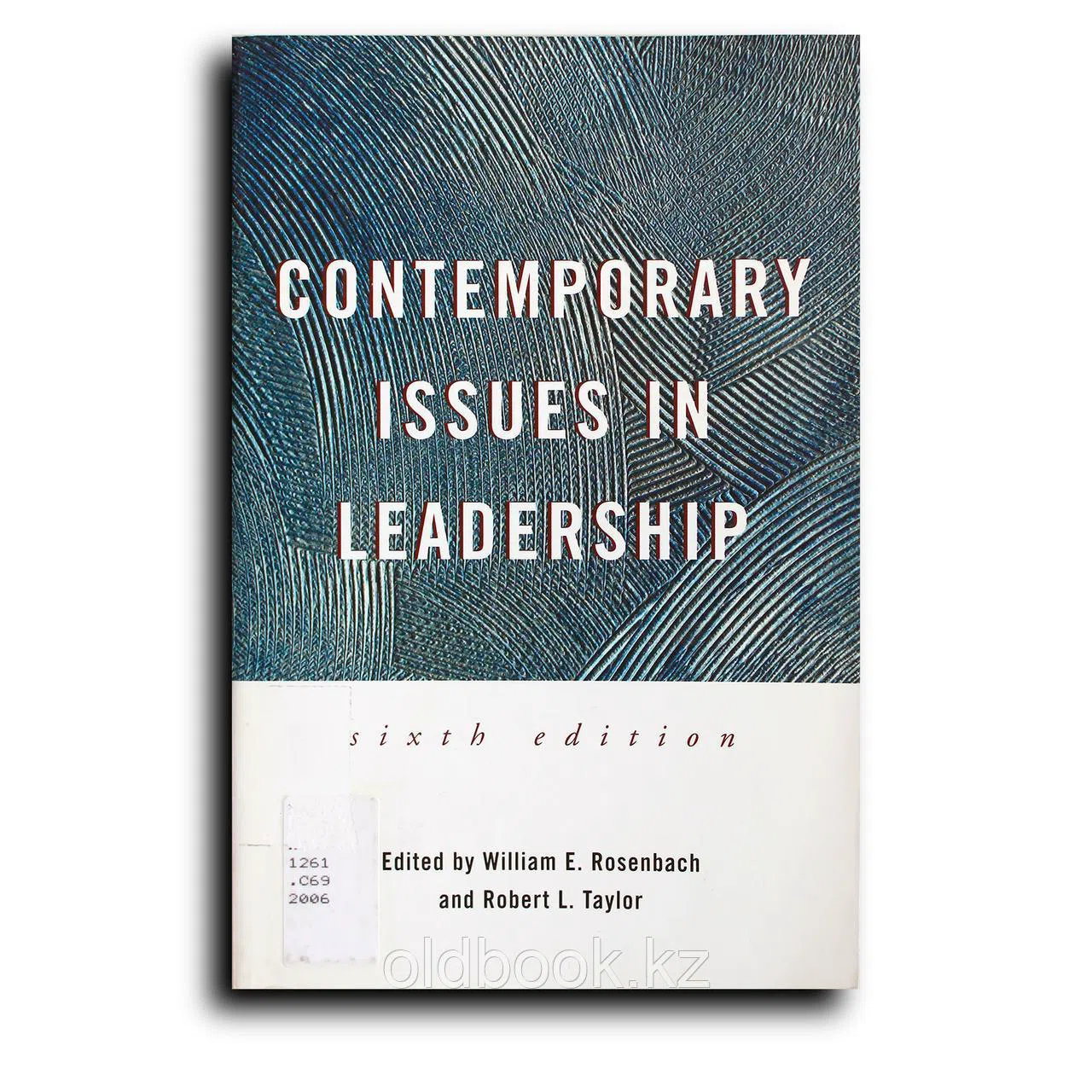 William E. Rosenbach. Contemporary Issues in Leadership
