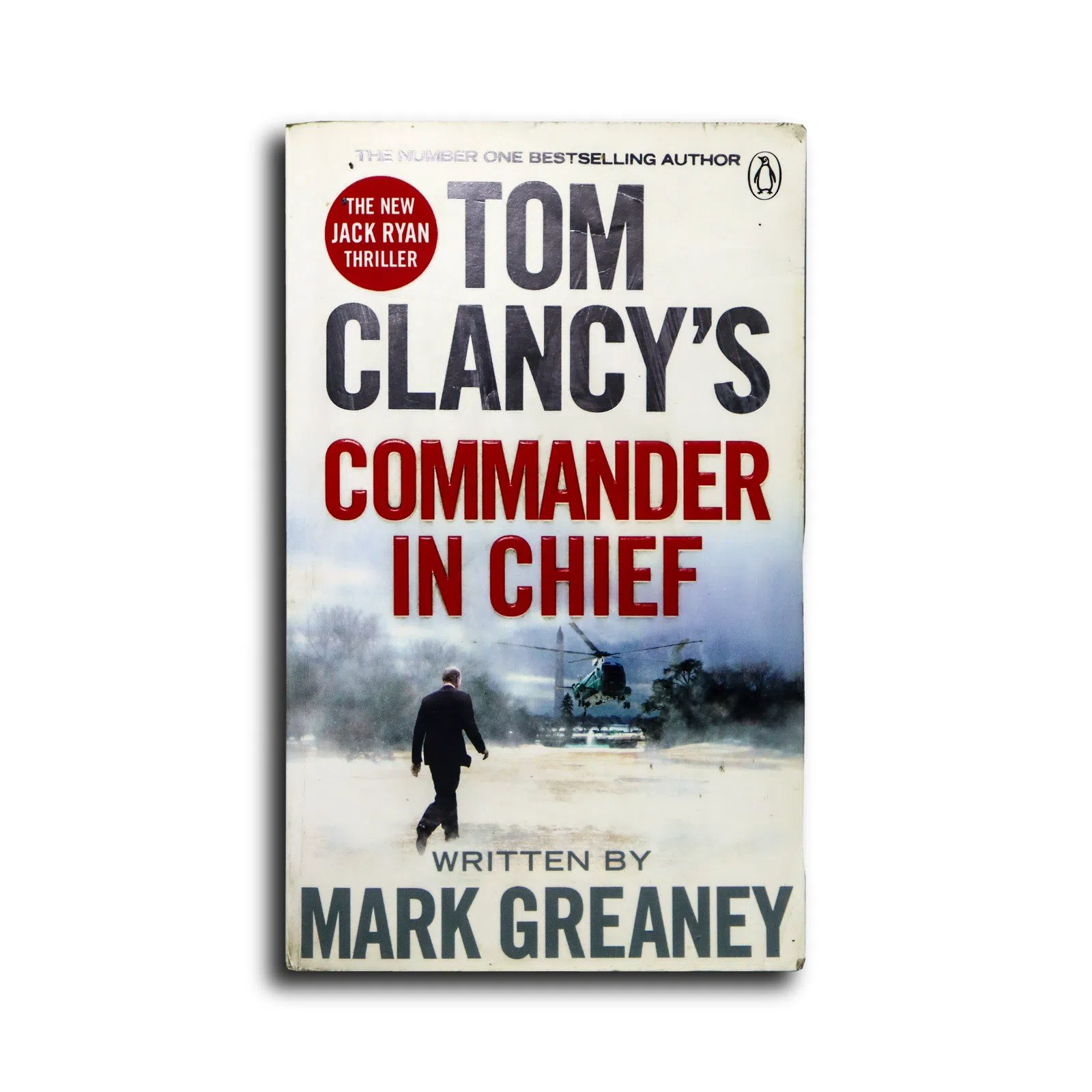 Greaney Mark. Tom Clancy’s Commander in Chief