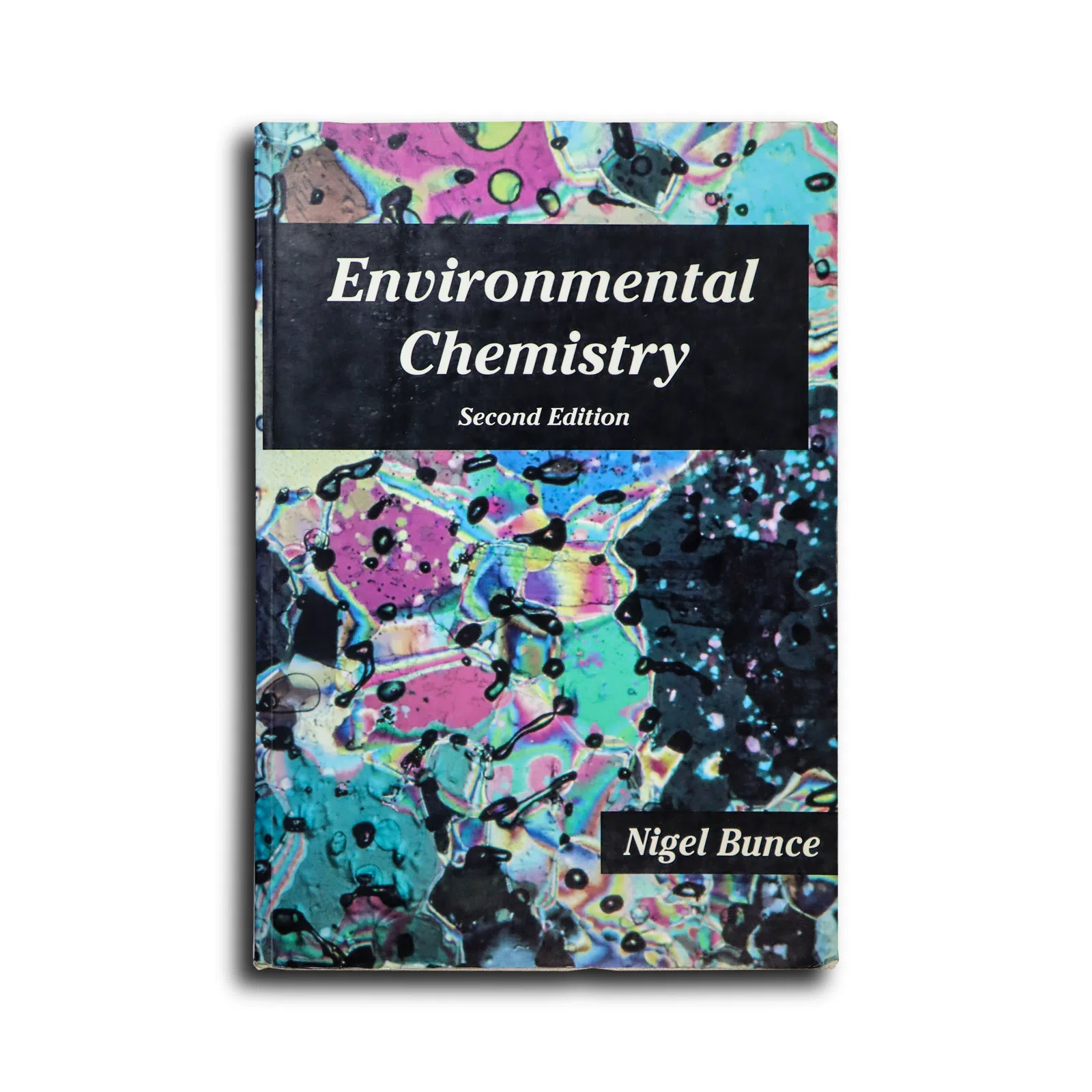 Bunce Nigel J. Environmental Chemistry. Second Edition